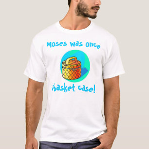 T-shirt Moïse était par le passé un cas désespéré !