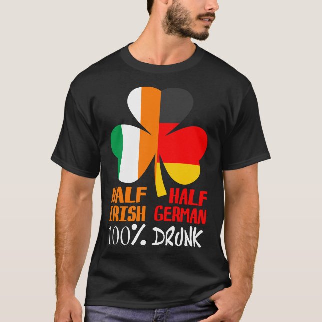 T-shirt Moitié irlandaise moitié allemande St patrick (Devant)