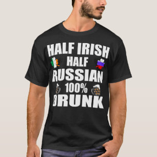 T-shirt Moitié irlandaise moitié Russe ivre St patrick