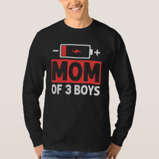 T-shirt Mom Of 3 Boys Low Battery Mama Mother s Day