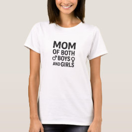 T-shirt Mom Of Both Funny Black Quote