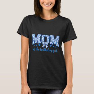 T-shirt Mom of The Birthday Girl Blue Chinoiserie Floral