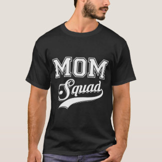 T-shirt Mom squad funny mother 