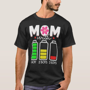 T-shirt Mom With Three Boys Battery Empty  Mama With 3 Son