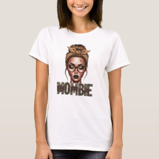 T-shirt Mombie