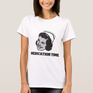 T-shirt Moment de Médicament Drôle Parodie Infirmière Humo