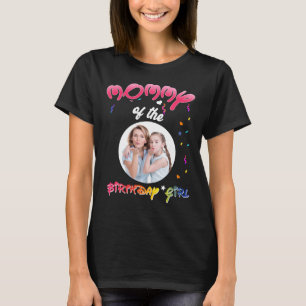 T-shirt Momie de l'anniversaire fille personnalisée annive