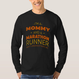 T-shirt Mommy et Marathon coureur course Humour Sprint