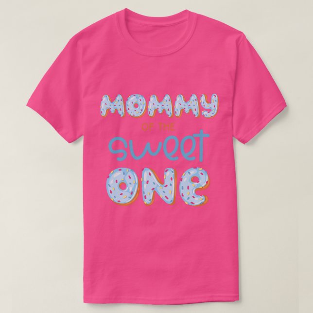 T-shirt Mommy of the Sweet One Donut Boy 1er Anniversaire  (Design devant)