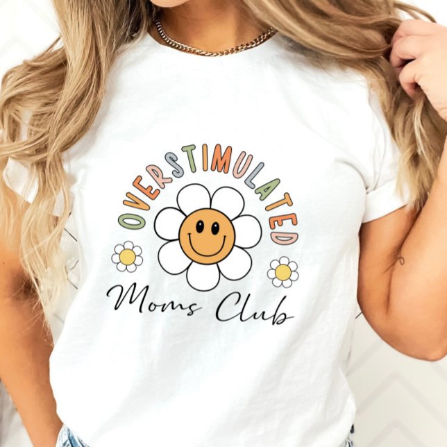 T-shirt Moms Club sur-stimulé (Créateur téléchargé)