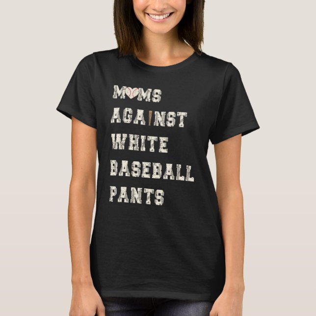 T-shirt Moms contre les pantalons de baseball blanc Funny  (Devant)
