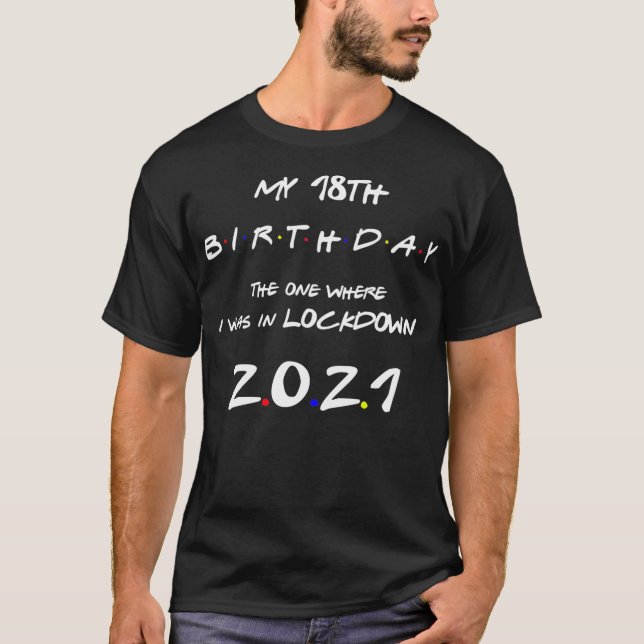 T-shirt Mon 18e anniversaire 2003 celui où j'étais en 2021 (Devant)
