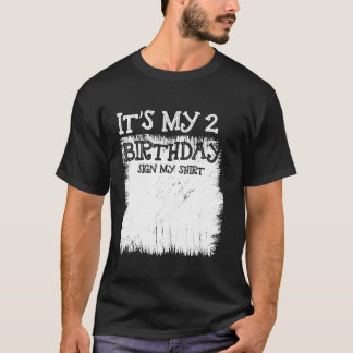 T-shirt Mon 2e anniversaire Signe C'est mon Anniversaire d