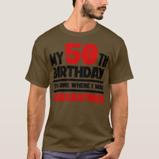 T-shirt Mon 50e anniversaire, celui où j'étais d