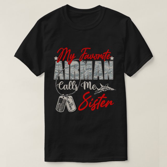 T-shirt Mon Aérien Favori M'Appelle Soeur Fière Force Aéri (Design devant)