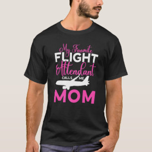 T-shirt Mon Agent De Vol Préféré M'Appelle Un Vol Maman
