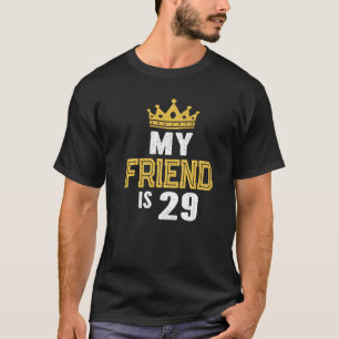 T-shirt Mon Ami A 29 Ans 29ème Anniversaire Idée Pour H