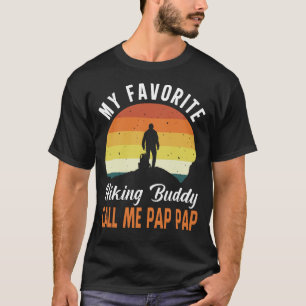 T-shirt Mon ami Randonnée préféré APPELLE MOI PAP PAP PAP