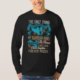 T-shirt Mon Ange Gardien Ma Mamaw Toujours Aimée Pour Touj