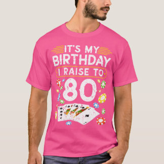 T-shirt Mon anniversaire je Raiseo 80 famille de poker