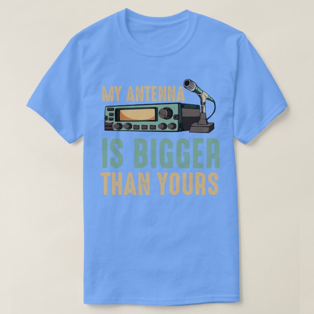T-shirt Mon antenne est plus grande que votre opérateur ra (Design devant)