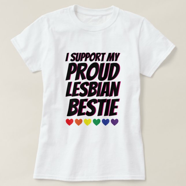 T-shirt Mon appui lesbien fier BFF d'amour de Bestie (Design devant)