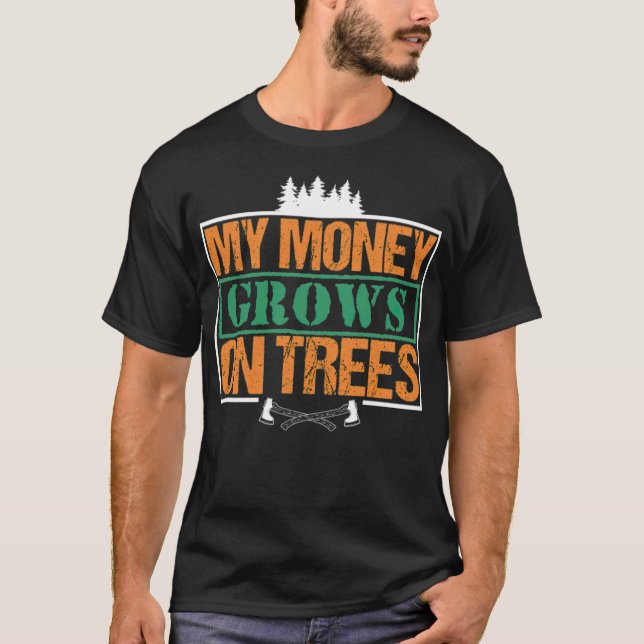 T-shirt Mon Argent Cultive Sur Les Arbres Drôle Travailleu (Devant)