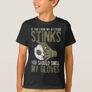 T-shirt Mon attitude pue Gants Football Football Gardien d