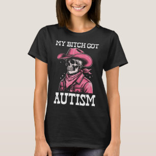 T-shirt Mon Autisme Obtenu Drôle Skeleton Mème Autistique