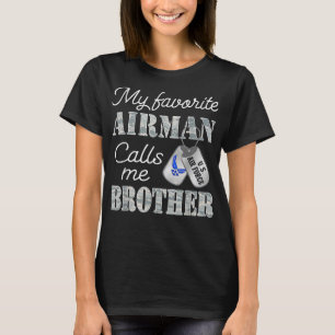 T-shirt Mon aviateur favori m'appelle Brother Air Force Br