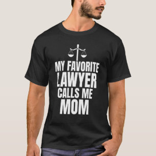T-shirt Mon Avocat Favori M'Appelle Maman Avocat Maman