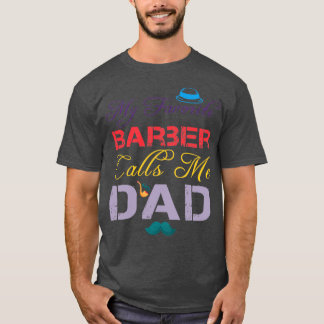 T-shirt Mon Barbier Favori M'Appelle Papa Fantastique Fath
