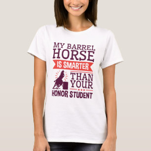 T-shirt Mon Baril Horse Est Plus Intelligent Drôle Barrel