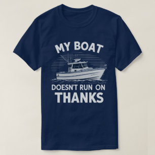 T-shirt Mon bateau ne fonctionne pas avec les propriétaire