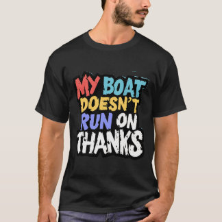 T-shirt Mon Bateau Ne Fonctionne Pas Grâce