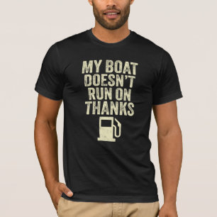 T-shirt Mon bateau ne fonctionne pas grâce