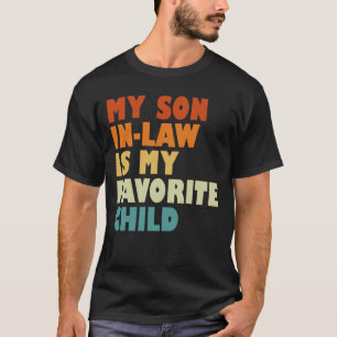 T-shirt Mon Belle-Fils Est Mon Enfant Préféré