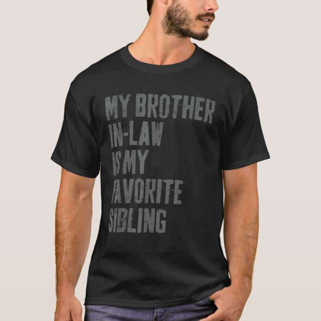 T-shirt Mon Belle-Frère Est Mon Frère Favori (Devant)