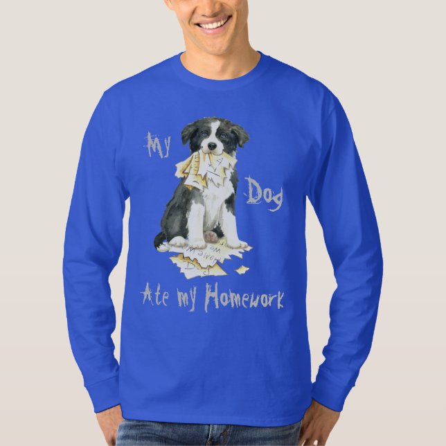 T-shirt Mon border collie a mangé mon travail (Devant)