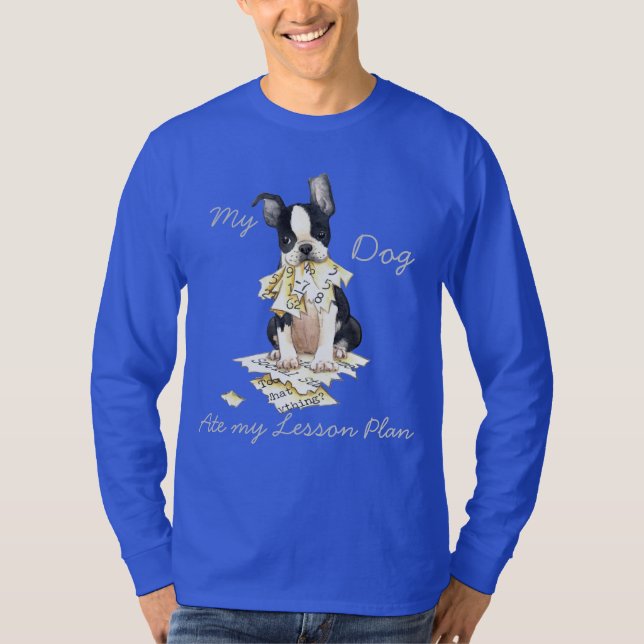 T-shirt Mon Boston Terrier a mangé mon plan de cours (Devant)