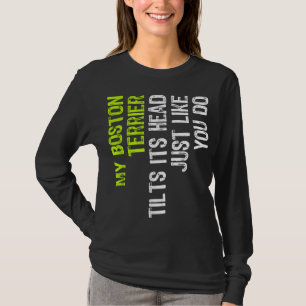 T-shirt Mon Boston Terrier Tille Sa Tête Comme Vous Le Fai