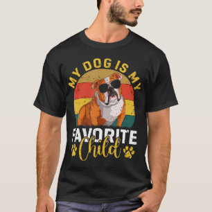 T-shirt Mon bouledogue anglais est mon enfant préféré Drôl