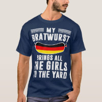 Mon Bratwurst Apporte Toutes Les Filles À La Cour