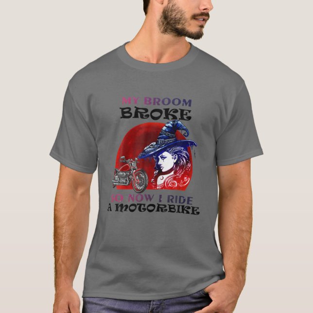 T-shirt Mon Broom A Cassé Donc Maintenant Je Circule En Mo (Devant)