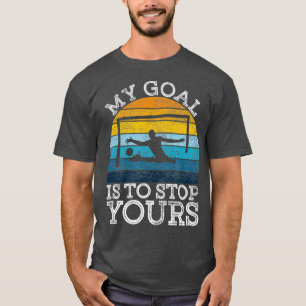 T-shirt Mon but est d'arrêter votreWater Polo Goalie Objec