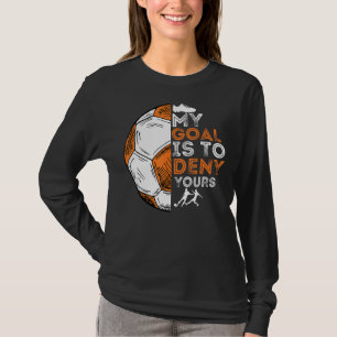 T-shirt Mon But Est De Refuser Le Vôtre - Défenseur De L'A