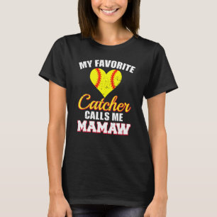 T-shirt Mon Catcher Favori M'Appelle Mamaw Catcher Softbal