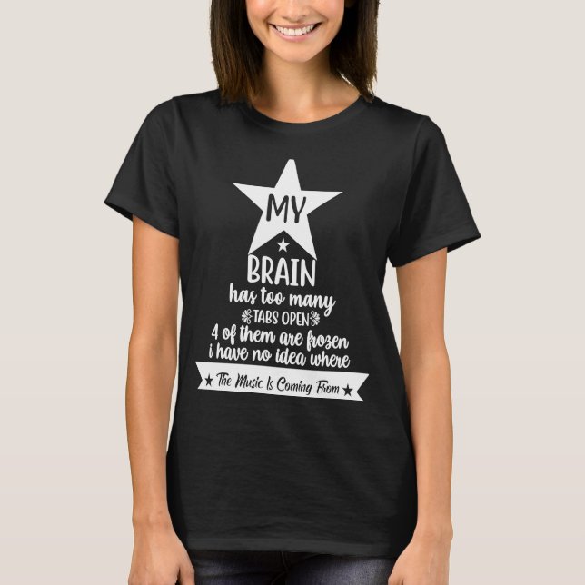 T-shirt Mon Cerveau A Beaucoup Trop De Tabulations Ouvert  (Devant)