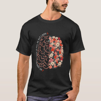 T-shirt Mon cerveau a essayé de me tuer mais j'ai gagné en