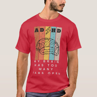 T-shirt Mon cerveau a trop d'onglets ouverts 4